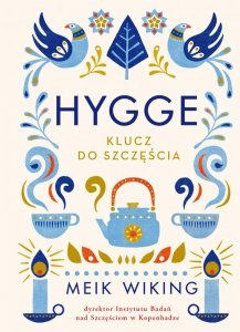 Hygge. Klucz do szczęścia. Wydawnictwo Czarna Owca