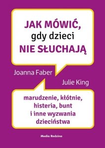 Jak mówić, gdy dzieci nie słuchają
