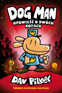Opowieść o dwóch kotach. Dogman. Tom 3. Wydawnictwo Jaguar