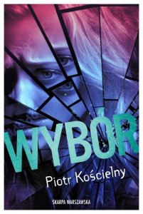 Wybór. Wydawnictwo Skarpa Warszawska