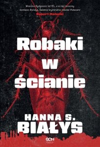 Robaki w ścianie. Komisarz Bondys. Tom 1