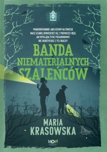 Banda niematerialnych szaleńców