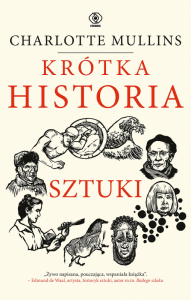 Krótka historia sztuki. Wydawnictwo Rebis