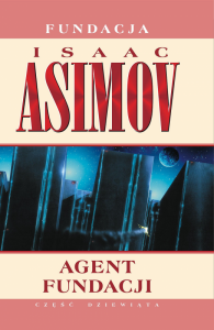 Agent Fundacji. Fundacja. Tom 9