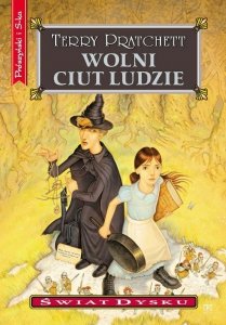 Wolni ciut ludzie. Świat Dysku. Tom 30