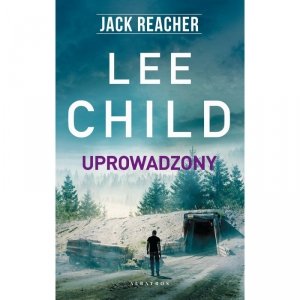 Uprowadzony. Jack Reacher