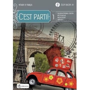 C'est parti! 1 Zeszyt ćwiczeń