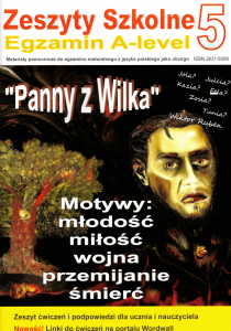 Zeszyty szkolne 5. Materiały pomocnicze do egzaminu maturalnego z języka polskiego jako obcego. Egzamin A-level