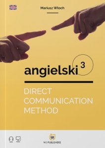 Direct Communication Method. Angielski 3 (poziom A2-B1) z nagraniami mp3