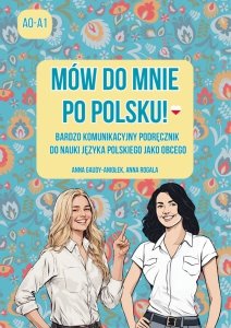 Mów do mnie po polsku! A0-A1 