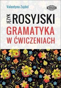 Język rosyjski. Gramatyka w ćwiczeniach 