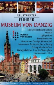 Museum von Danzig. Illustrierter Fuhrer. Muzeum Gdańska wersja niemiecka