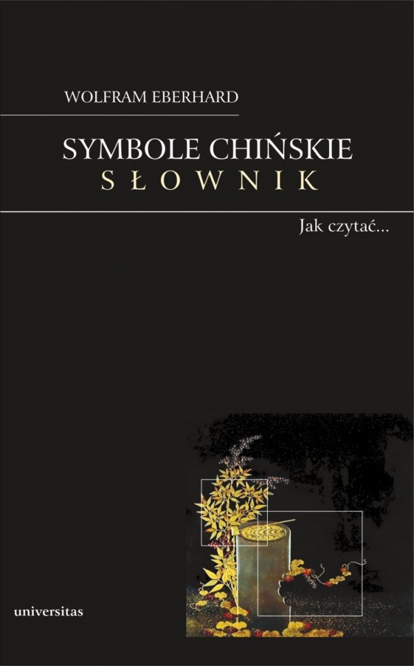 Symbole chińskie. Słownik. Jak czytać