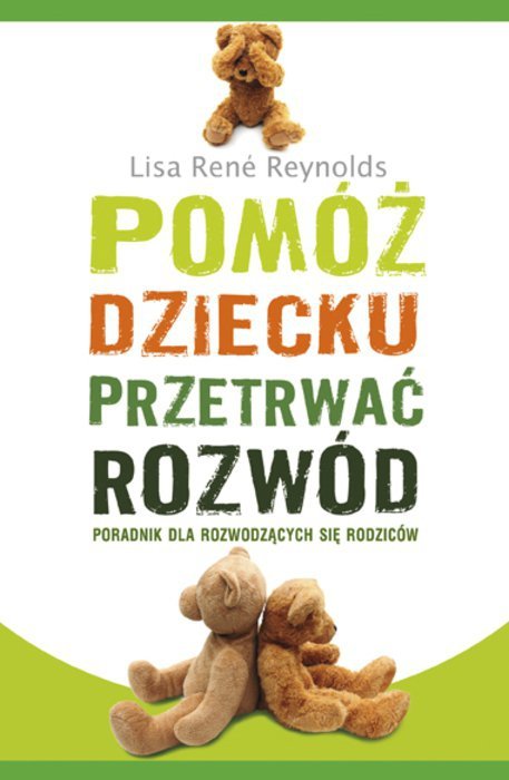 Pomóż dziecku przetrwać rozwód (EBOOK)