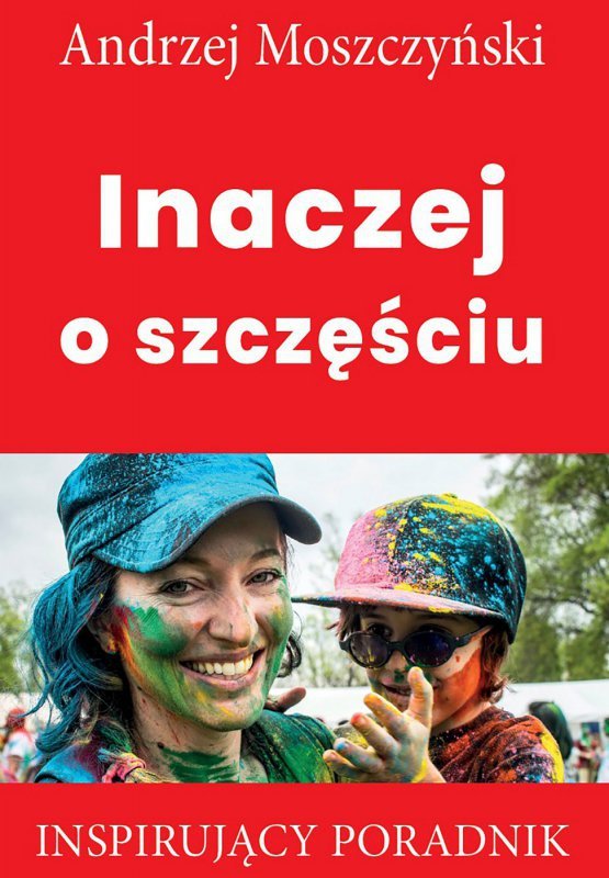Inaczej o szczęściu (EBOOK)