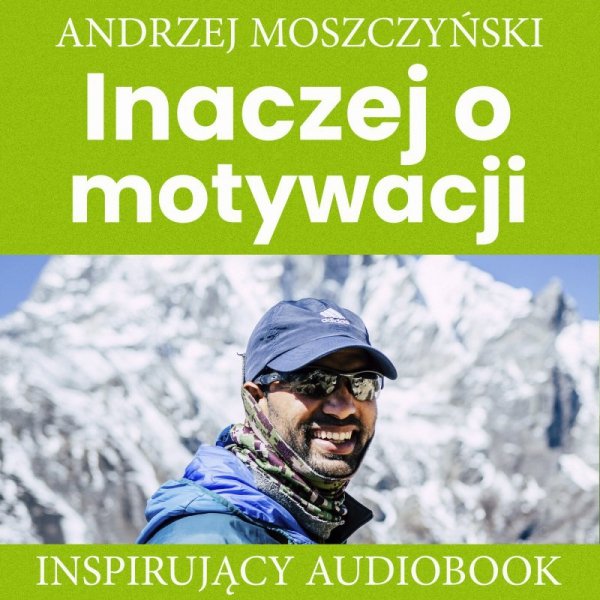 Inaczej o motywacji - audiobook