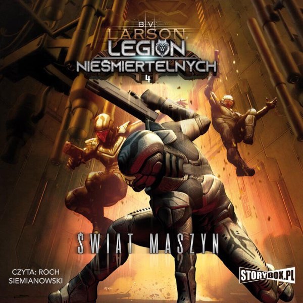 Legion nieśmiertelnych. Tom 4. Świat Maszyn -  audiobook
