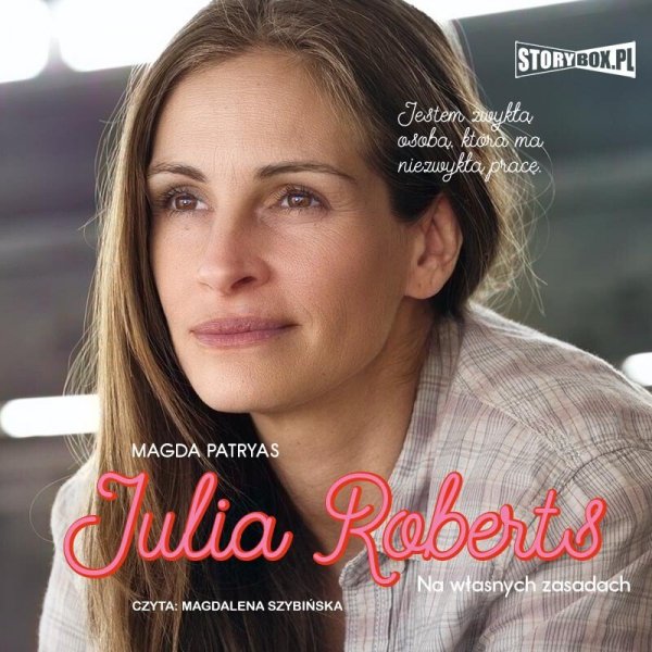 Julia Roberts. Na własnych zasadach - audiobook