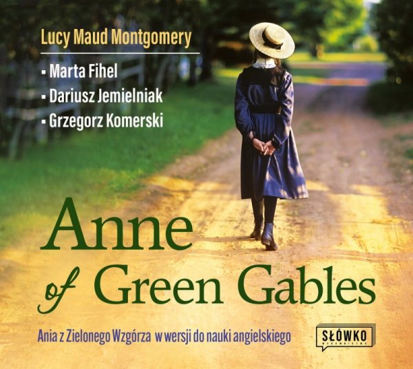 Anne of Green Gables Ania z Zielonego Wzgórza w wersji do nauki języka angielskiego -  audiobook