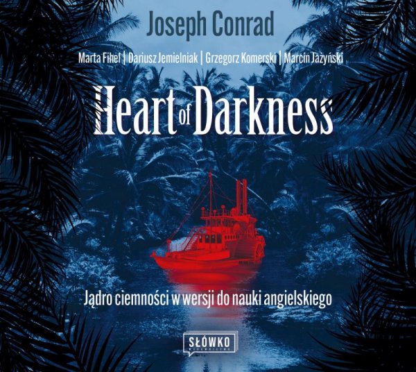 Heart of Darkness. Jądro ciemności w wersji do nauki angielskiego -  audiobook