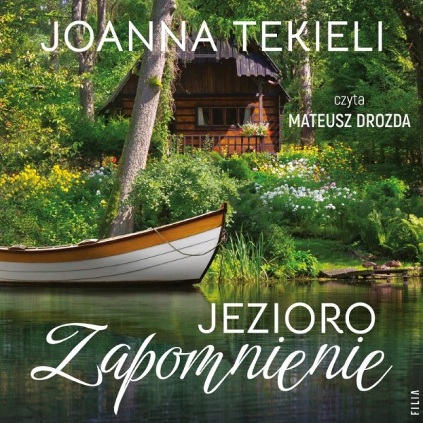 Jezioro Zapomnienie -  audiobook