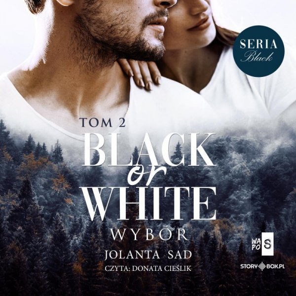 Black or White. Tom 2. Wybór - audiobook