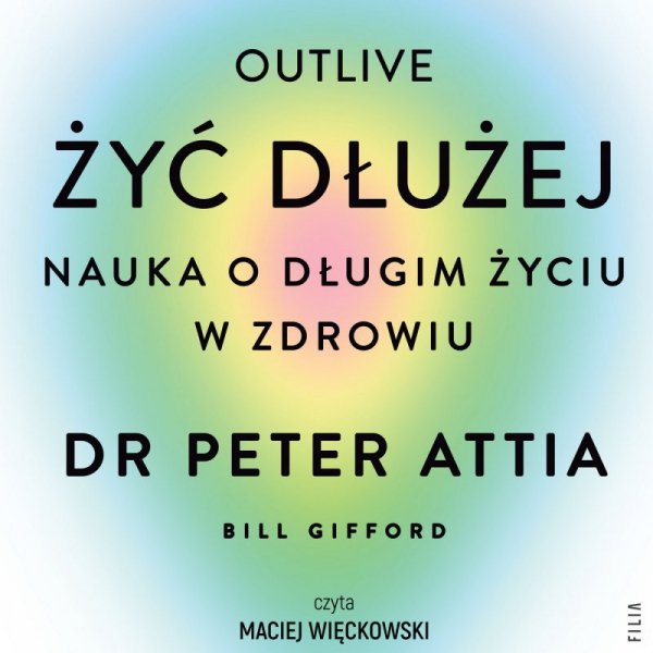 Żyć dłużej. Nauka o długim życiu w zdrowiu - audiobook