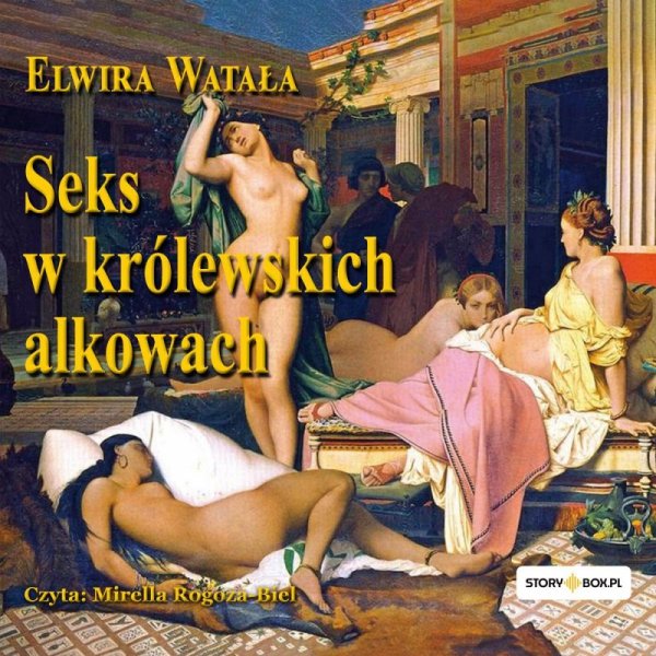 Seks w królewskich alkowach - audiobook