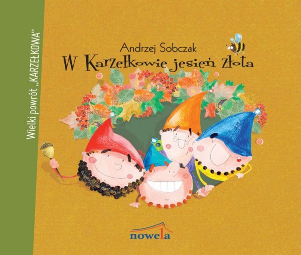 W Karzełkowie jesień złota - audiobook