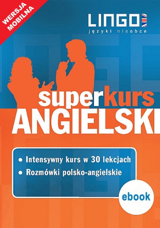 Angielski. Superkurs (kurs + rozmówki). Wersja mobilna (EBOOK)