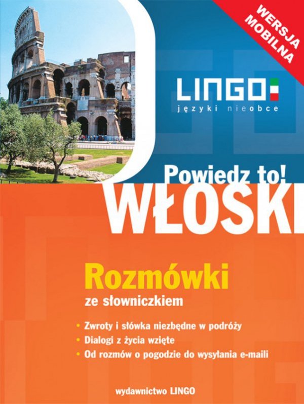 Włoski. Rozmówki ze słowniczkiem. Wersja mobilna (EBOOK)