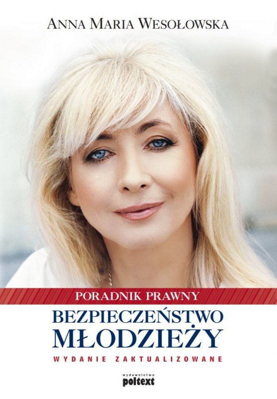 Bezpieczeństwo młodzieży. Poradnik prawny (EBOOK)