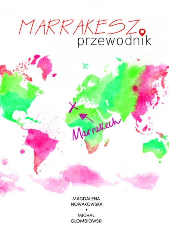 Marrakesz. Przewodnik (EBOOK)