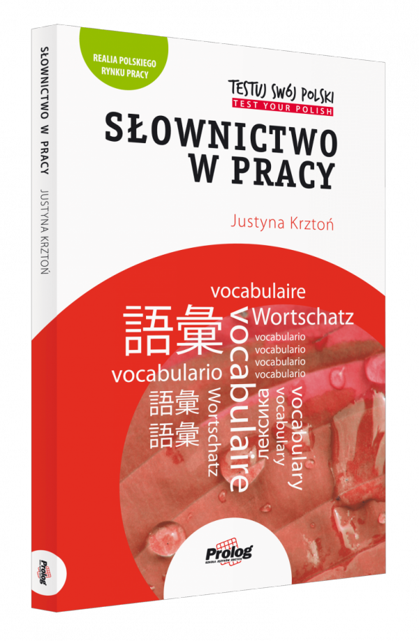 Testuj swój polski. Słownictwo w pracy Wydanie 3