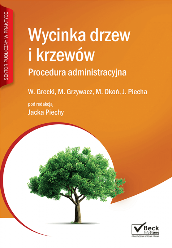 Wycinka drzew i krzewów. Procedura administracyjna + Płyta CD