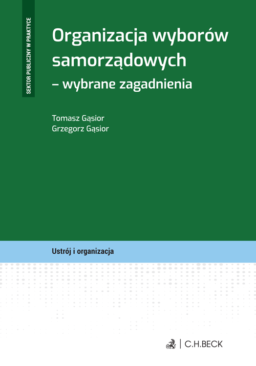 Organizacja wyborów samorządowych - wybrane zagadnienia
