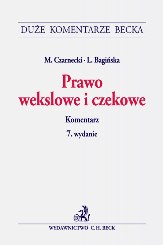 Prawo wekslowe i czekowe. Komentarz