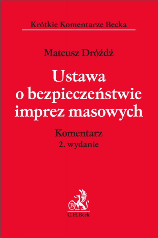 Ustawa o bezpieczeństwie imprez masowych. Komentarz