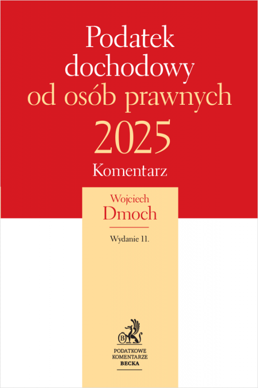 Podatek dochodowy od osób prawnych 2025. Komentarz