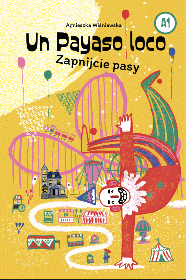 Un Payaso loco. Zapnijcie pasy. Poziom A1