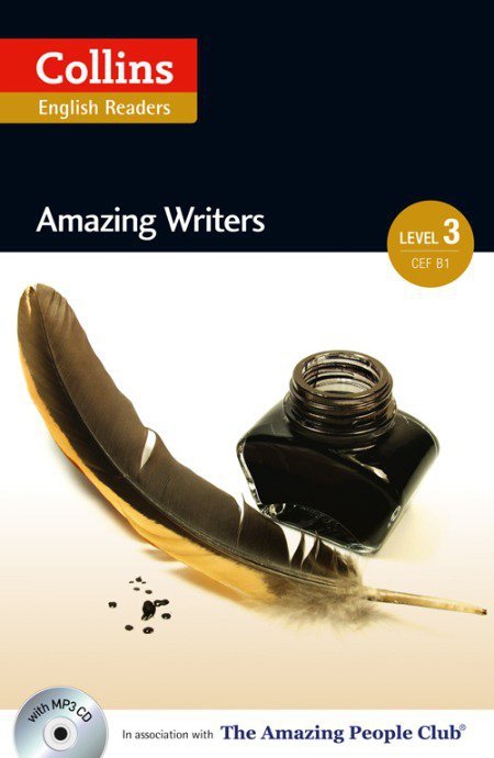 Amazing Writers. Intermediate 3 (B1). Collins English Readers