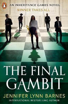 The Final Gambit. The Inheritance Games. Volume 3