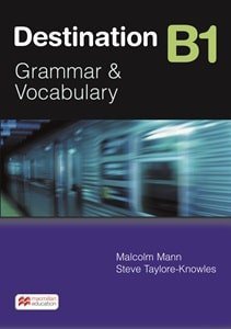 Destination B1. Grammar & Vocabulary with Digital Version. Without Answer Key