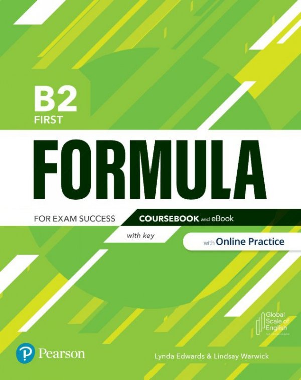 Formula. B2 First. Coursebook with Digital Version, Online Practice and digital resources. With key