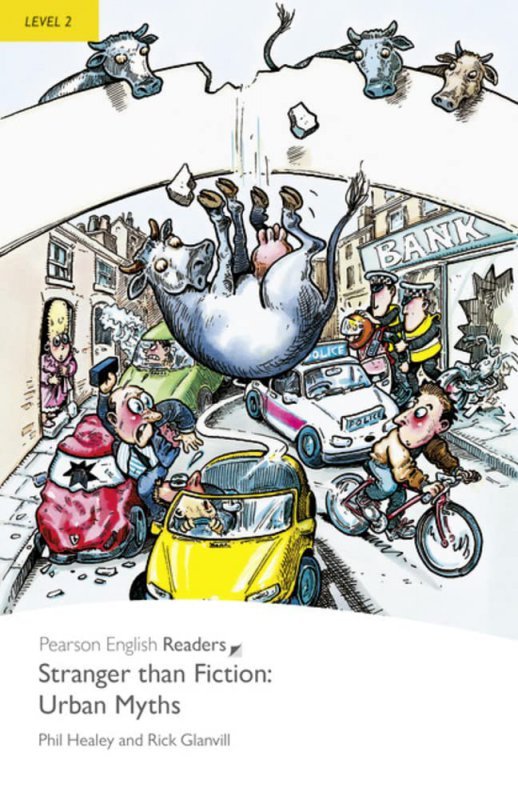 Stranger than Fiction: Urban Myths. Book with Digital Version and audio. Level 2