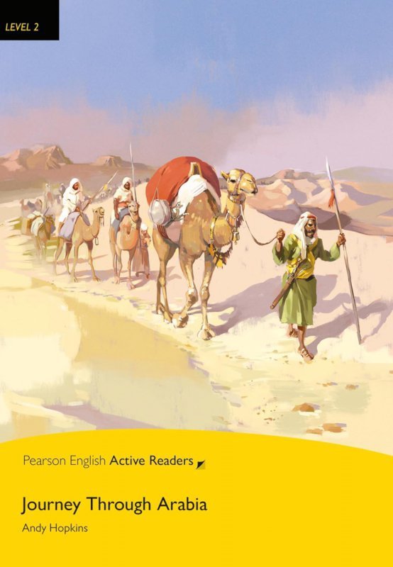 Journey through Arabia. Book with Digital Version and audio. Level 2