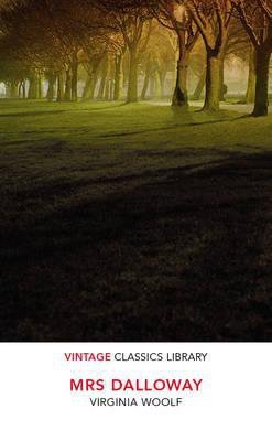 Mrs Dalloway. Vintage Classics Library