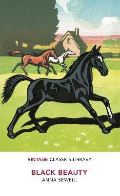 Black Beauty. Vintage Classics Library