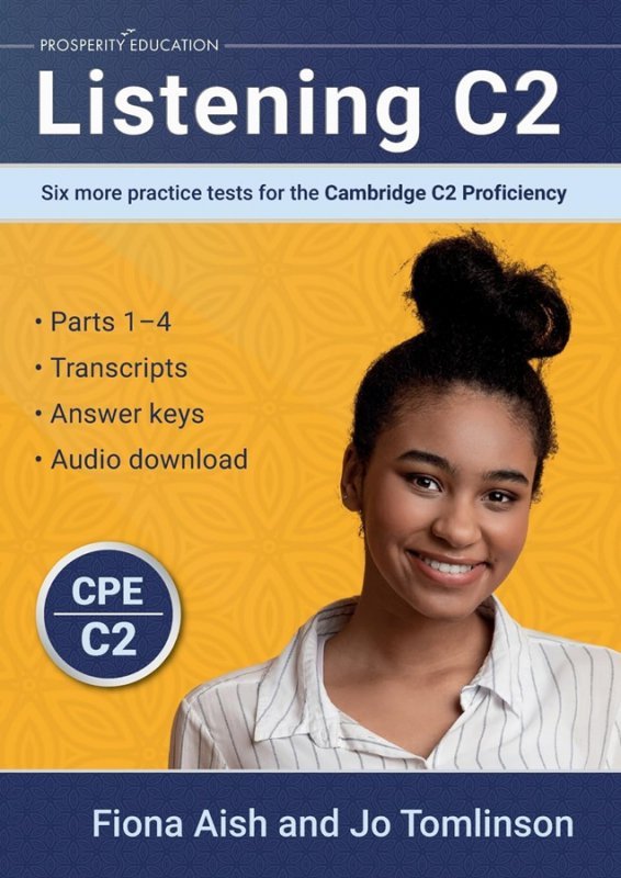 Listening C2. Six More Practice Tests for the Cambridge C2 Proficiency