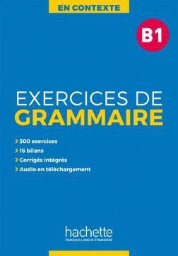 En Contexte: Exercices de grammaire B1 - podręcznik + klucz odp.
